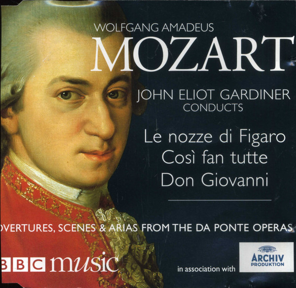 Mozart Overtures scenes & arias from the da Ponte operas Mozart Overtures scenes & arias from the da Ponte operas