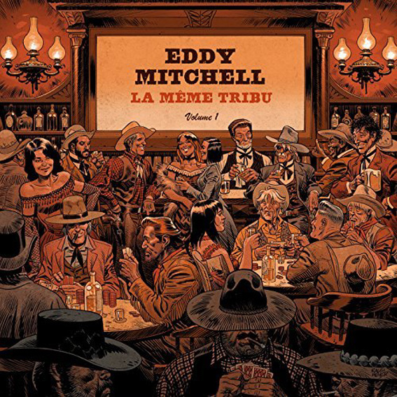 Eddy Mitchell - La Meme Tribu - Volume 1