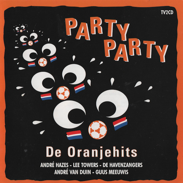 Party Party - De Oranjehits (2CD) (2000)