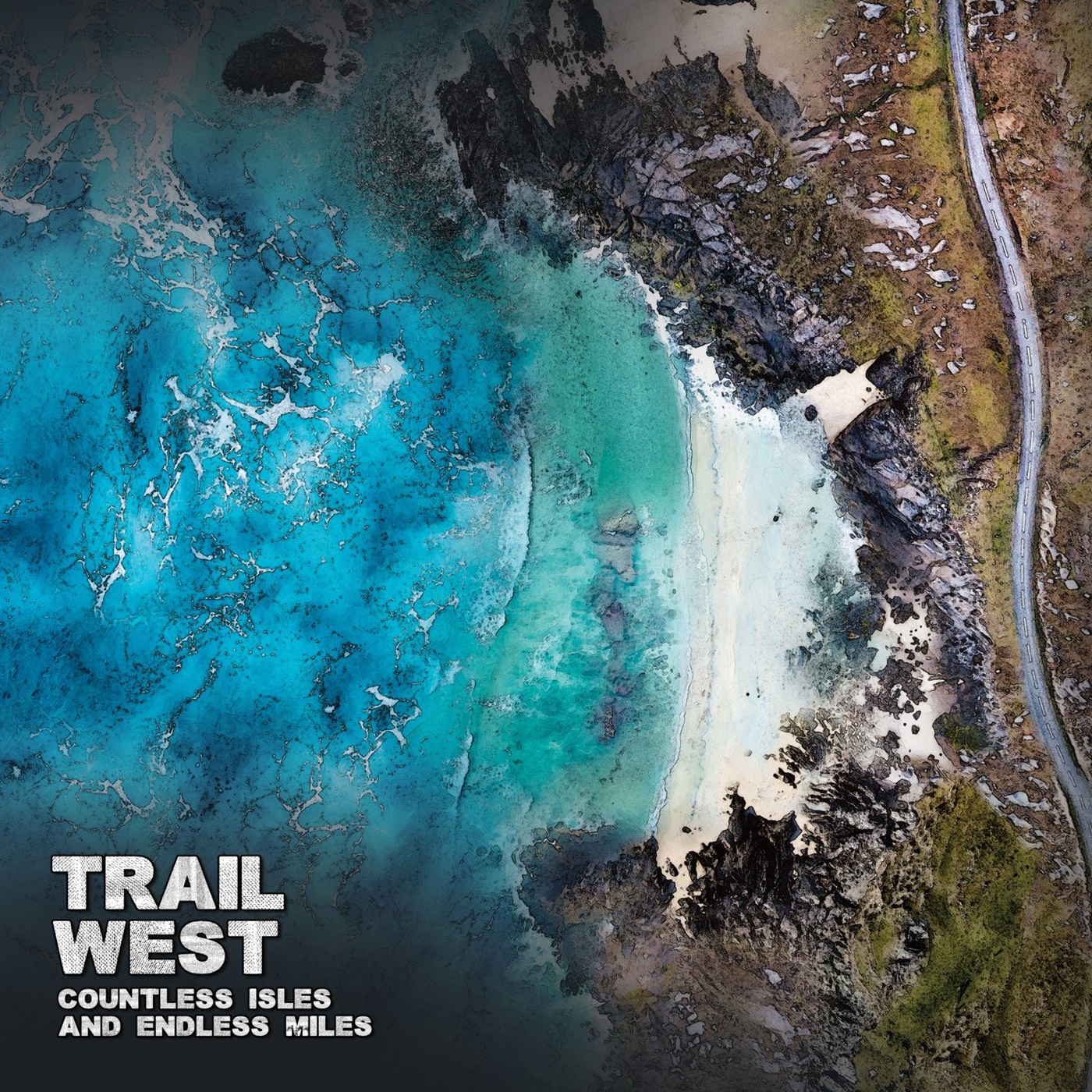 Trail West - 2021 - Countless Isles and Endless Miles