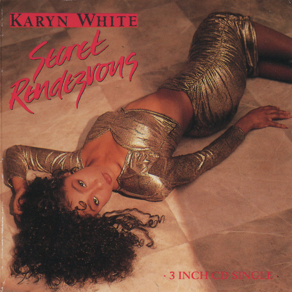 Karyn White - Secret Rendezvous (1989) [3''CDM]