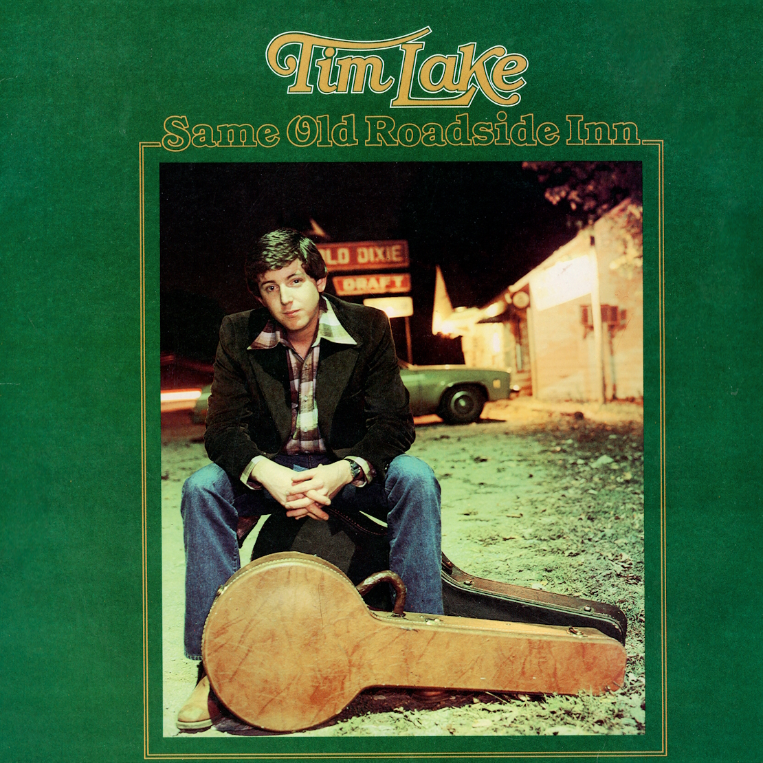 Tim Lake - 2023 - Same Old Roadside Inn