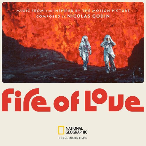 Nicolas Godin - Fire Of Love (Music From And Inspired By The Motion Picture) (2023)