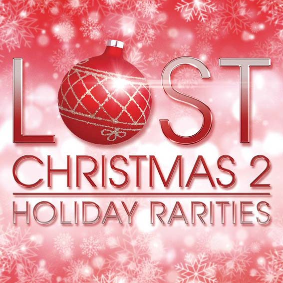 Lost Christmas 2 Holiday Rarities