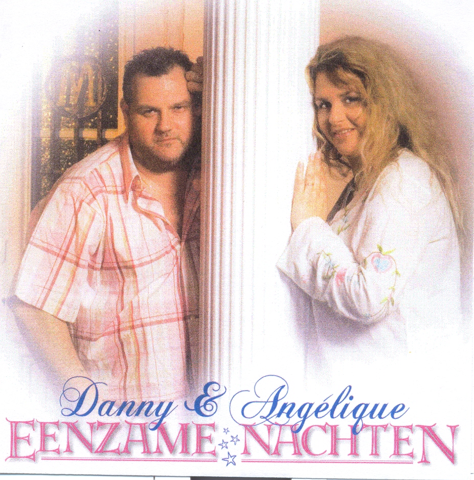 Danny & Angelique - Eenzame nachten