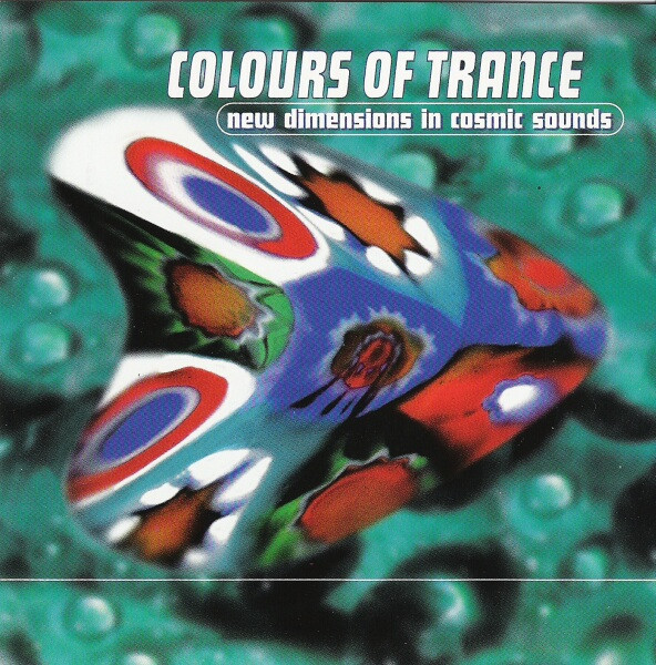 Colours Of Trance New Dimensions In Cosmic Sound