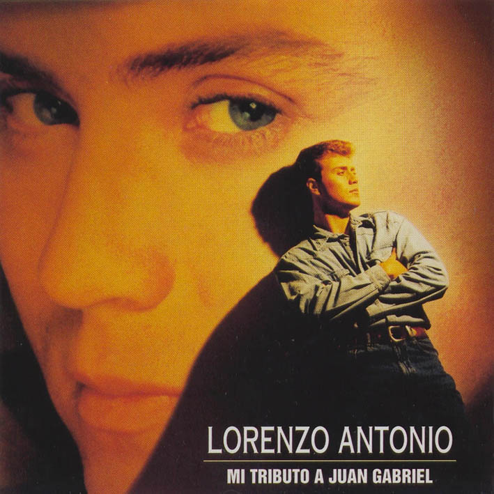 Lorenzo Antonio - Mi Tributo A Juan Gabriel