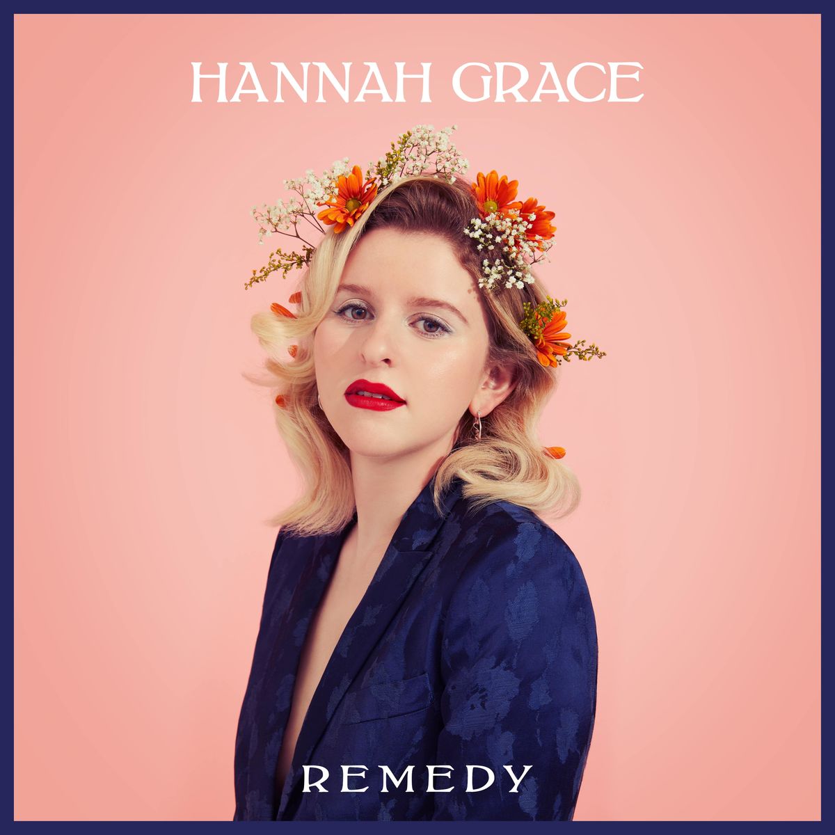 Hannah Grace - 2020 – Remedy