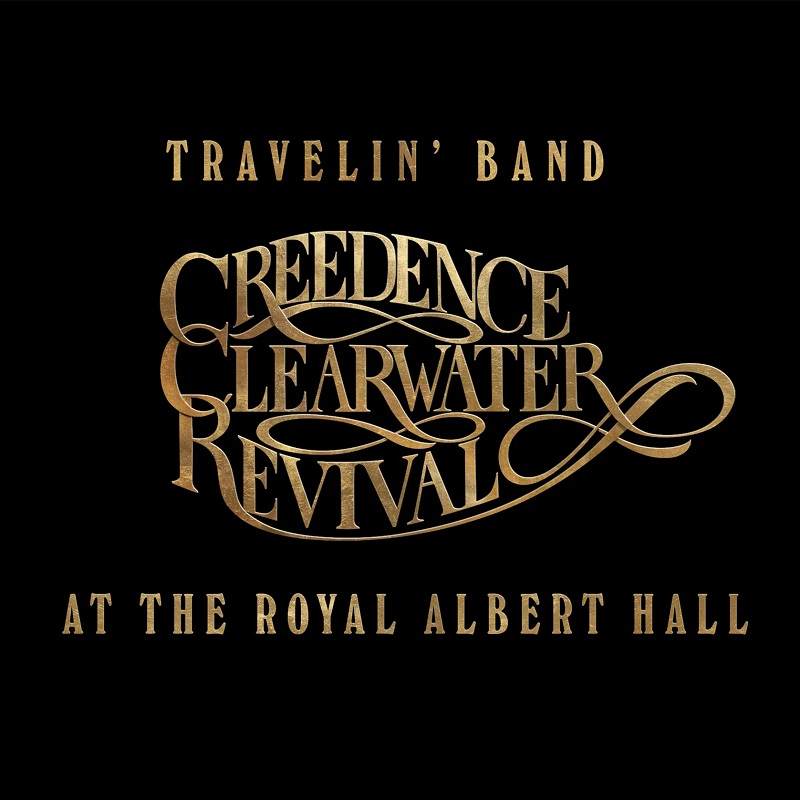 CCR - 2022 - Travelin' Band CCR At The Royal Albert Hall [2022 BD] CD2