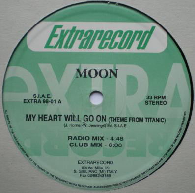 Moon-My Heart Will Go On (Theme From Titanic)-(EXTRA 98-01)-VINYL-1998-iDF