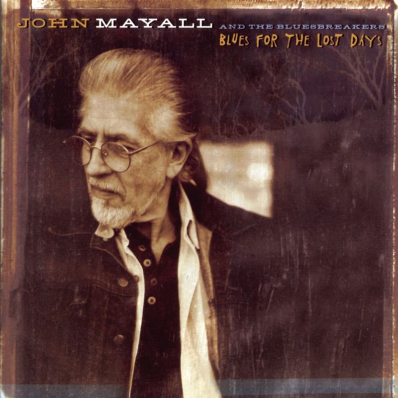John Mayall and the Bluesbreakers - Blues For The Lost Days in DTS-HD (op speciaal verzoek)