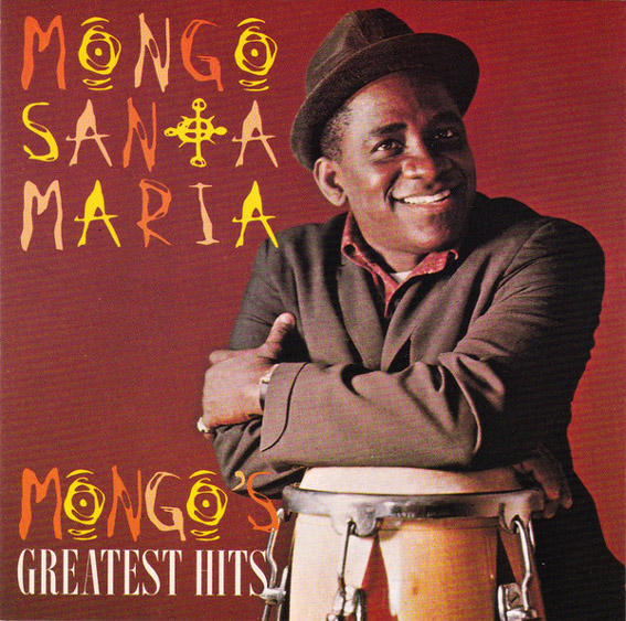 Mongo Santamaria - Greatest Hits