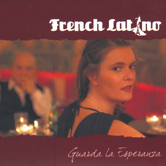 French Latino - Guarda La Esperanza