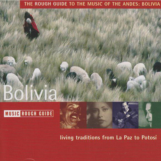 The Rough Guide - To The Music Of The Andes-Bolivia
