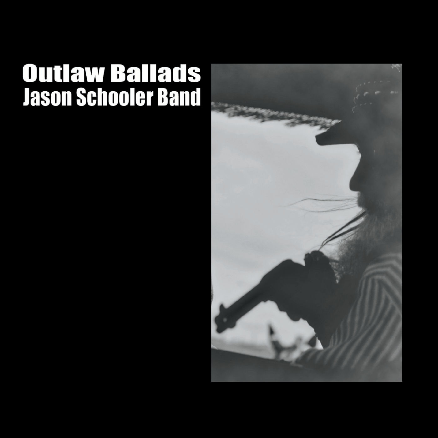 Jason Schooler Band · Outlaw Ballads (2022 · FLAC+MP3)