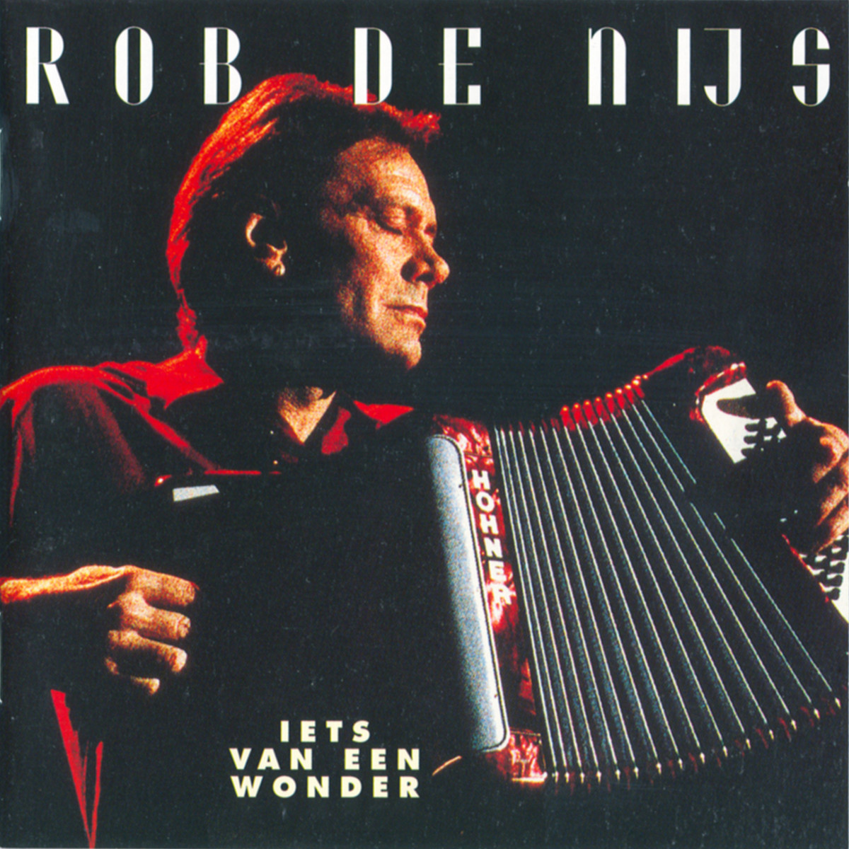 Rob De Nijs - Lets Van Een Wonder (1994)