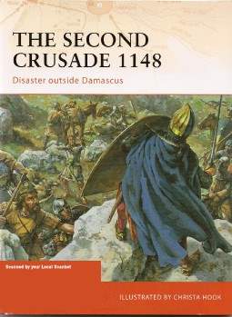 The Second Crusade 1148 Disaster Outside Damascus