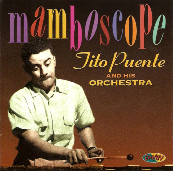 Tito Puente - Mamboscope