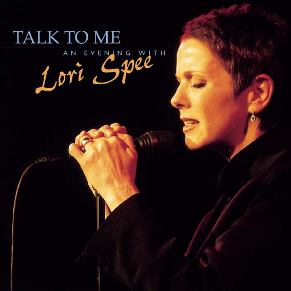 Lori Spee - Talk To Me, An Evening