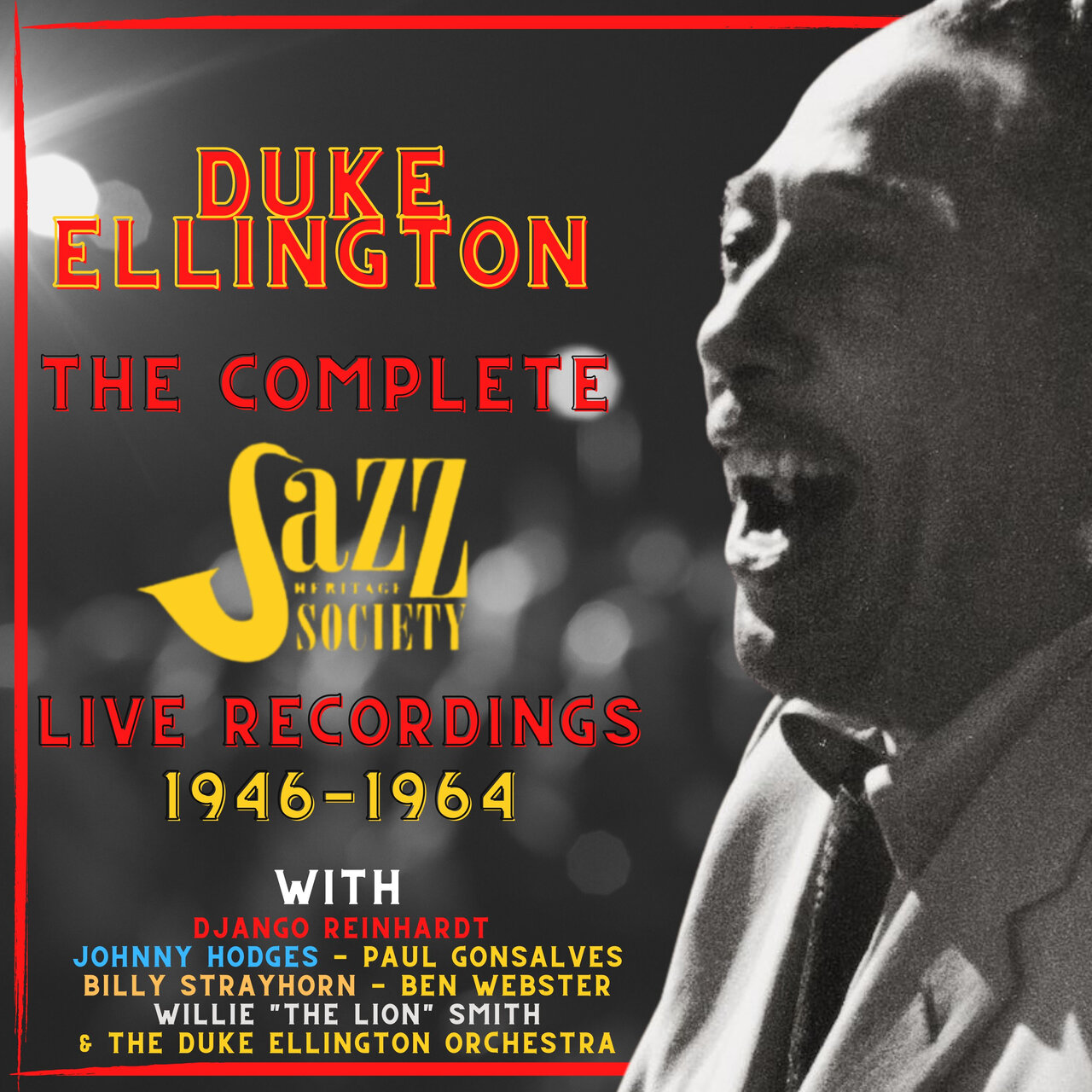 Duke Ellington, His Orchestra - The Complete Jazz Heritage Society Live Recordings [2023]