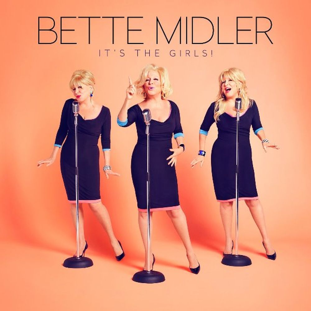 Bette Midler- Its The Girls (2014)