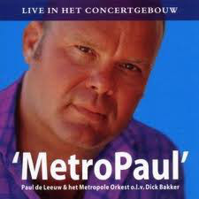 Paul De Leeuw & Het Metropole Orkest - MetroPaul