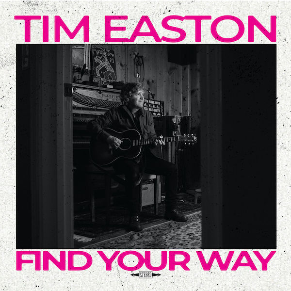 Tim Easton - 2024 - Find Your Way