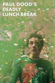 Paul Doods Deadly Lunch Break 2022 720p WEBRip AAC2 0 X 264-