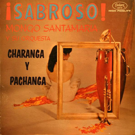 Mongo Santamaria - Sabroso Charanga Y Pachanga