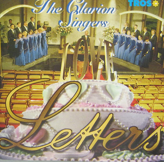 The Clarion Singers - Love Letters