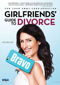 Girlfriends Guide to Divorce S03E07 Rule 91 Run Toward What