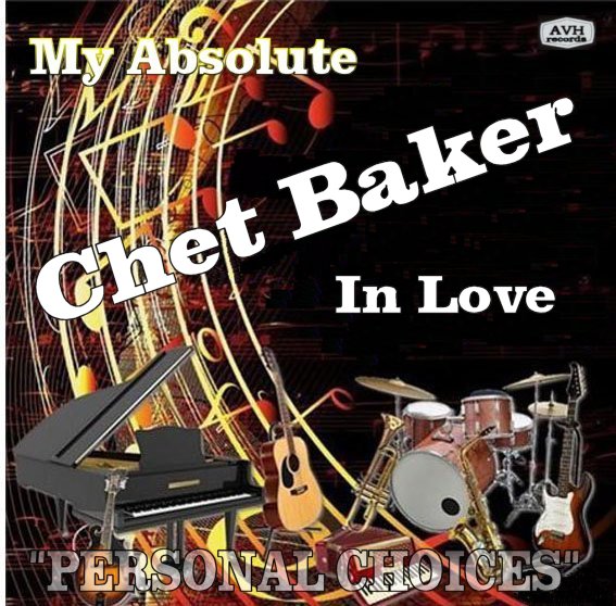 Chet Baker - My Absolute Chet Baker (In Love) (2-CD)