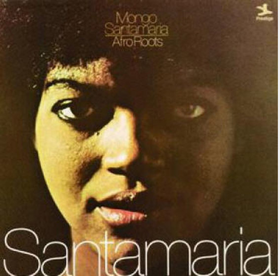 Mongo Santamaria - AfroRoots