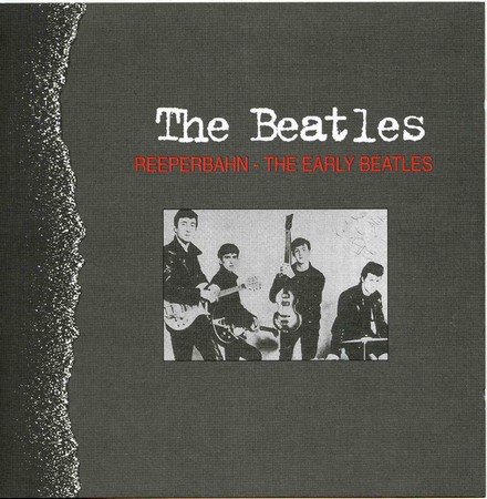 The Beatles - Reeperbahn The Early Beatles