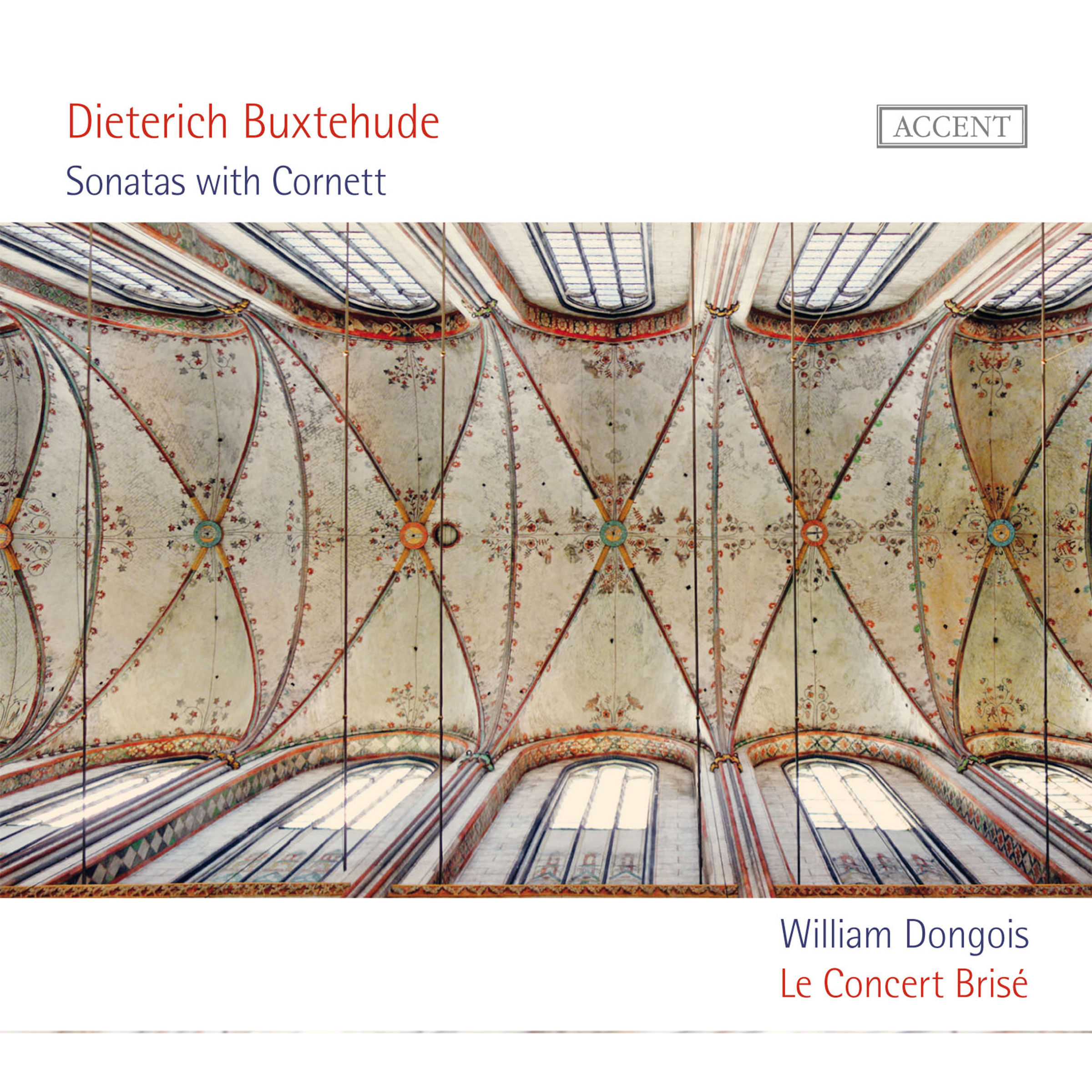 Buxtehude - Sonatas with Cornett - Le Concert Brisé