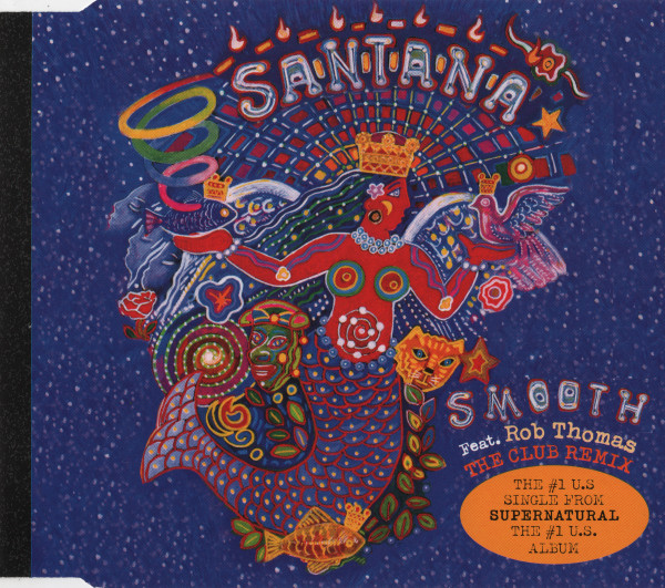 Santana feat. Rob Thomas - Smooth (The Club Remix) (1999) [CDM]