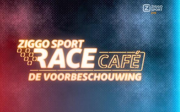 Ziggo Sport Race Cafe 26-05-24 De Voorbeschouwing