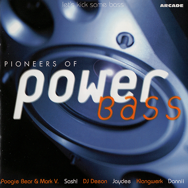 Pioneers Of Power Bass 1 (2Cd)[1997] [Arcade]
