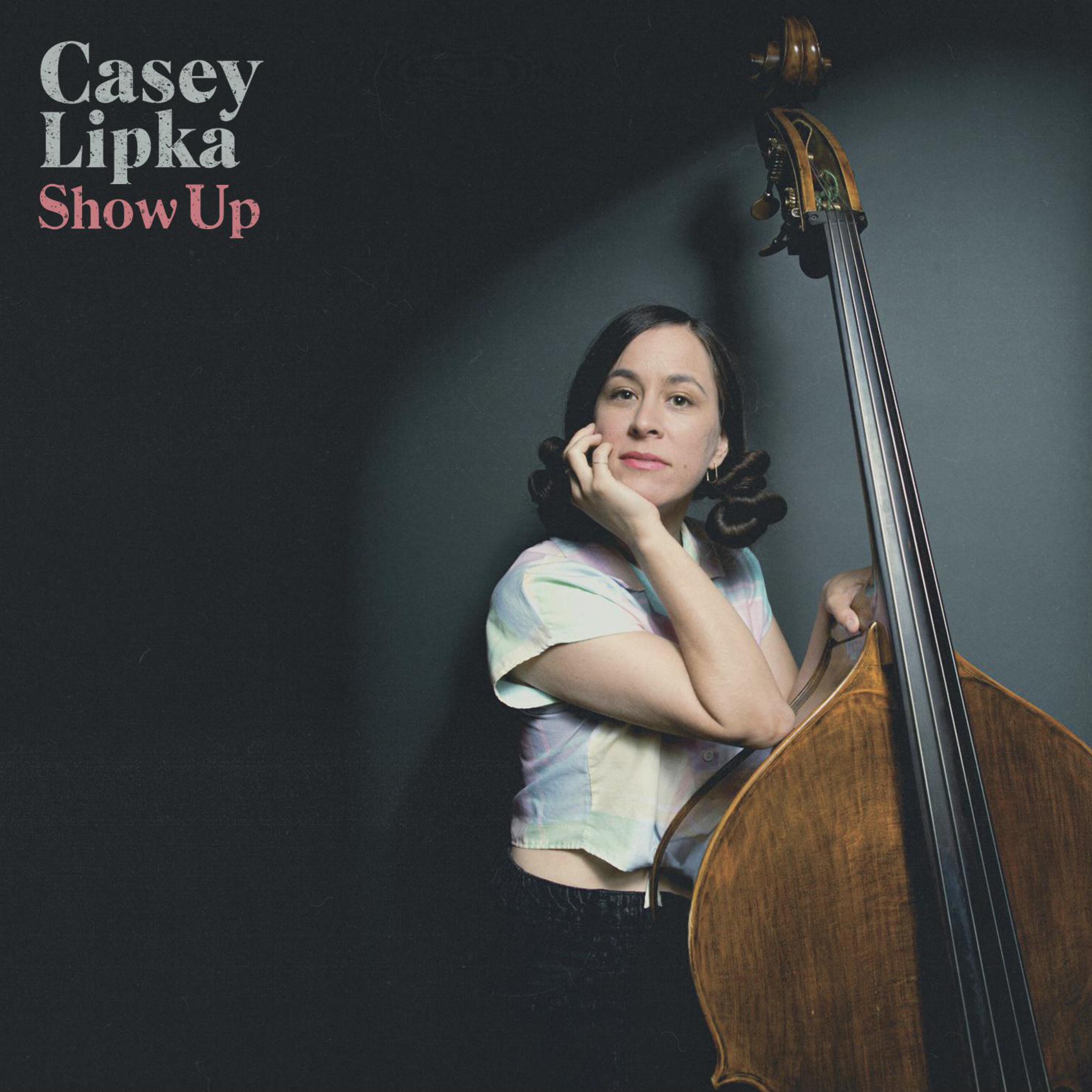 Casey Lipka - 2023 - Show Up (24-96)