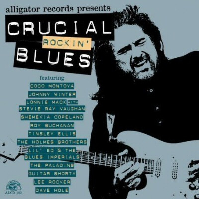 VA - Alligator Records Presents Crucial Rockin' Blues (2007)