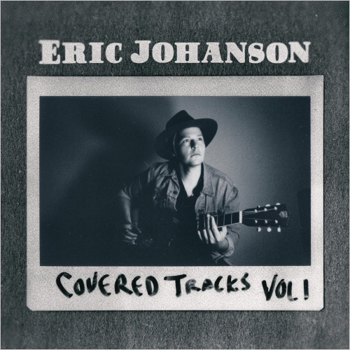 Eric Johanson - 2021 Covered Tracks Vol 1