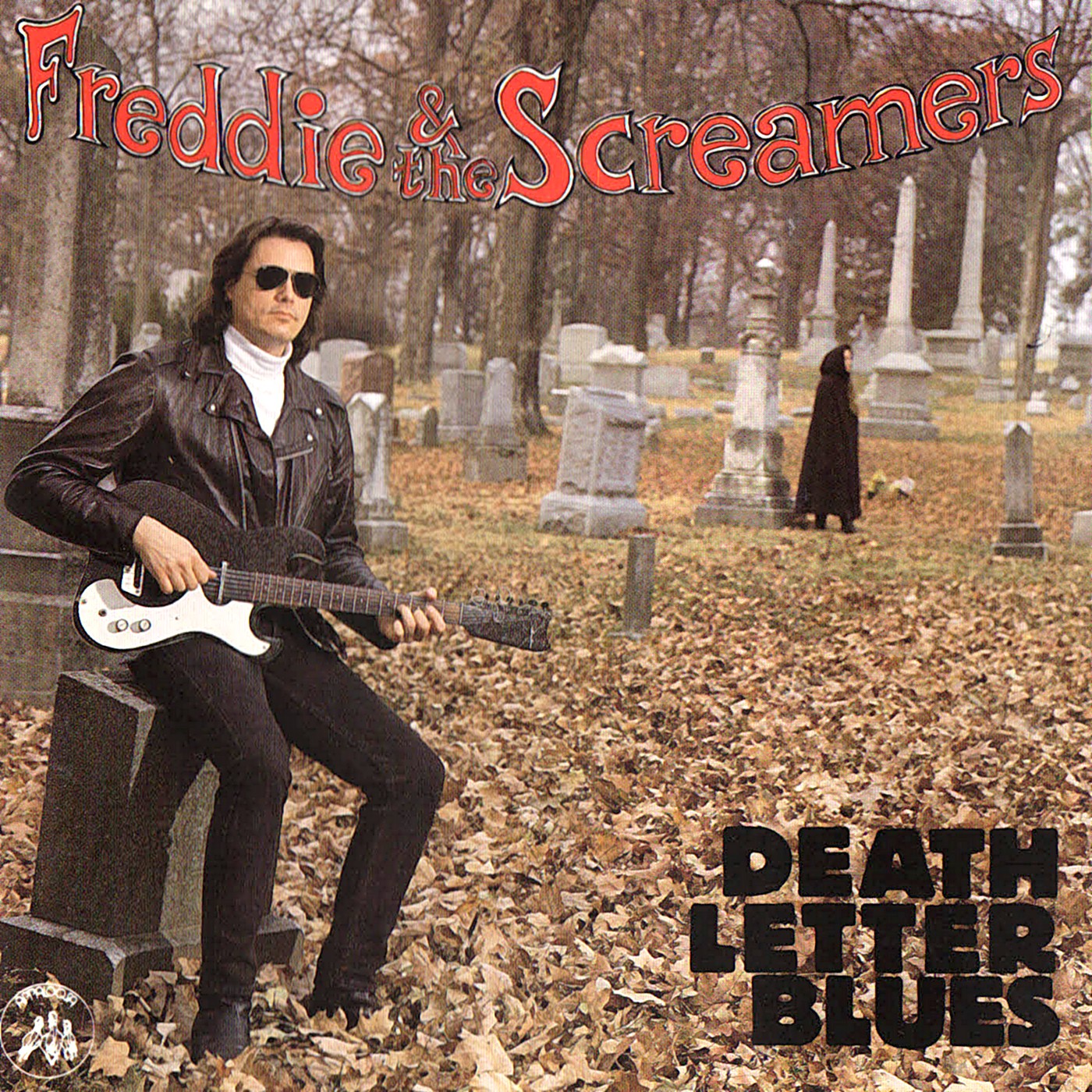 Freddie & The Screamers 1992 Death Letter Blues