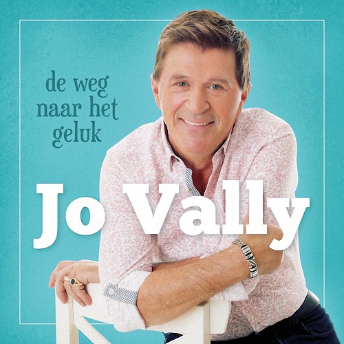 Jo Vally - De Weg Naar Het Geluk (2021)