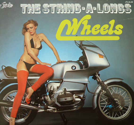 The String-A-longs - Wheels