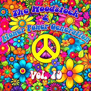 The Woodstock & Flower Power Generation Vol. 19 (By Art&Music) FLAC