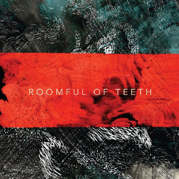 Roomful of Teeth 2012 Roomful of Teeth