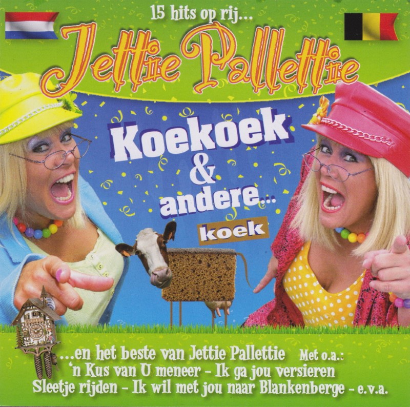 Jettie Pallettie - Koekoek & Andere Koek (15 Hits Op Rij) (2011)