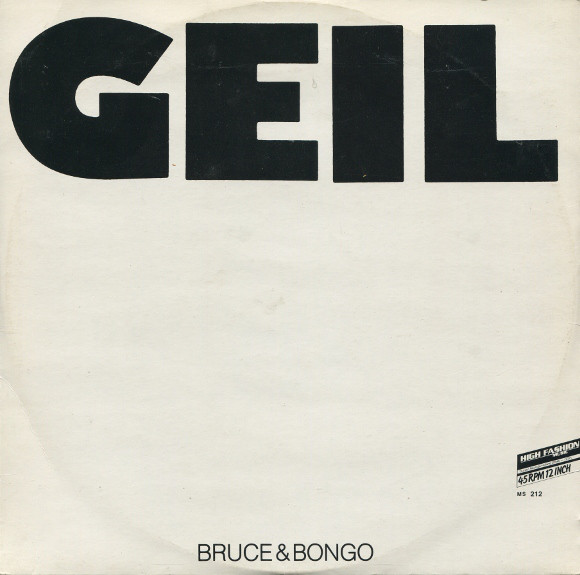 Bruce & Bongo - Geil (MAXI) [MP3 & FLAC] 1986