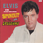 Elvis Presley - Spinout On The Speedway-Spliced Takes [CMT Star]