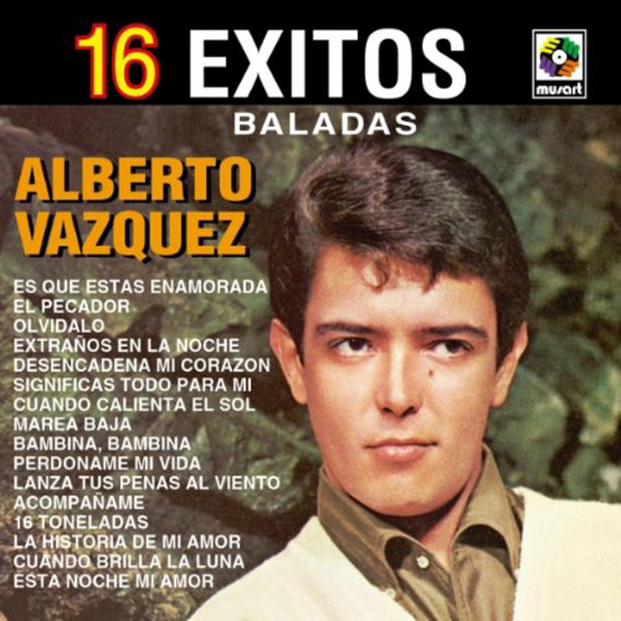 Alberto Vazquez - 16 Exitos Baladas